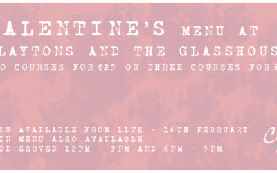 Valentine’s @ Claytons and The Glasshouse